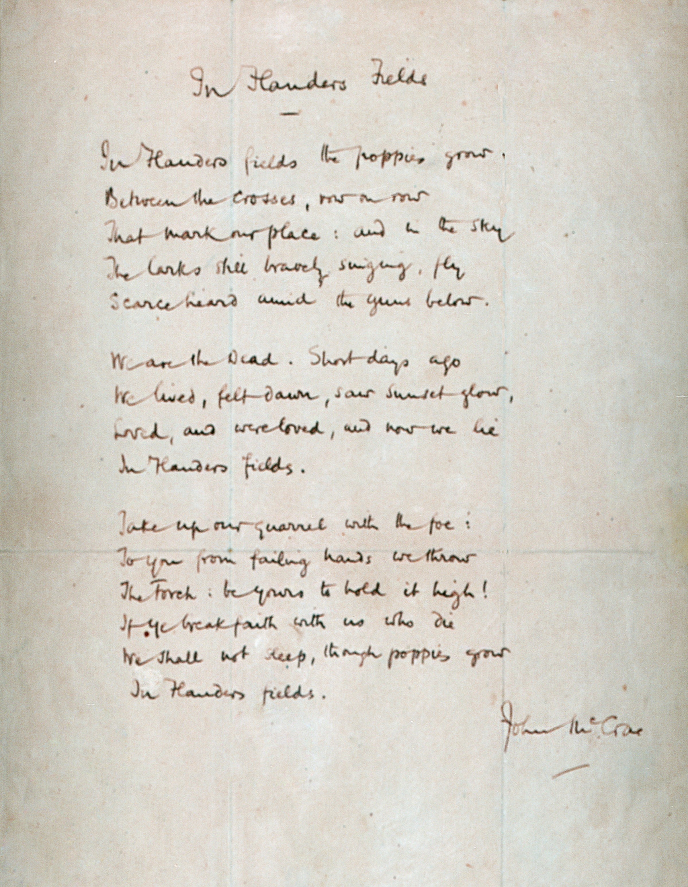 McRae’s handwritten poem: image courtesy of the Osler Library of the History of Medicine, McGill University, Canada McRae’s handwritten poem: image courtesy of the Osler Library of the History of Medicine, McGill University, Canada